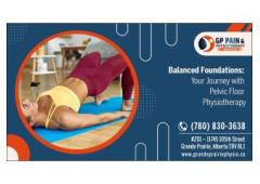 Balancing Health: Pelvic Floor Physiotherapy  Grande Prairie at GP Pain & Physiotherapy 