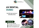 Can Dubai AV Rentals Ensure Best Audio-Visual Performance?