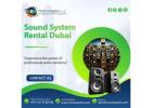 Who Provides Dependable Sound System Rentals in Dubai?
