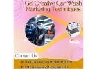 Get Creative Car Wash Marketing Techniques