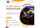 Where to Find Affordable AV Rental Services in Dubai?