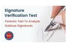 Why Choose Us for an Accurate Signature Verification Forensics Test?