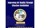 Improving Air Quality Through Effective Ventilation