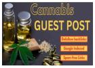 Get Free Cannabis Guest For Your Site - Write For Us